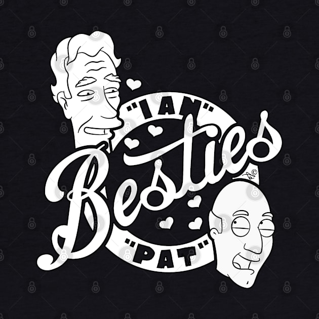 Besties Pat and Ian by Tai's Tees by TaizTeez